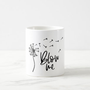 Dandelion Flower Blow Me Gift For Girlfriend Coffee Mug