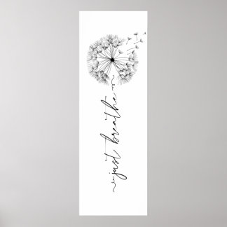 Dandelion in the Wind - Just Breathe in Script Poster