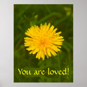Dandelion mystery. You are loved! Poster