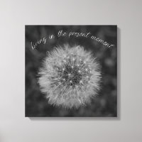 Dandelion seed head. Be Present In The Moment.