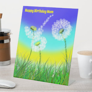 Dandelion Weed Clock, Mums Birthday, Pedestal Sign