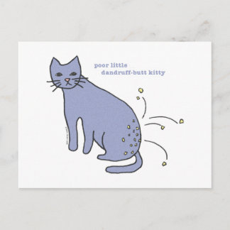 "Dandruff-Butt Kitty" Postcard