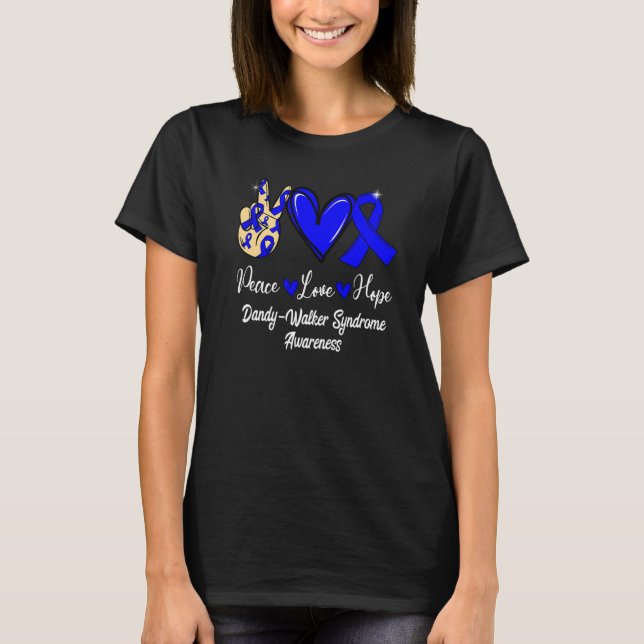 Dandy Walker Syndrome Awareness Peace Love Hope Bl T-Shirt (Front)