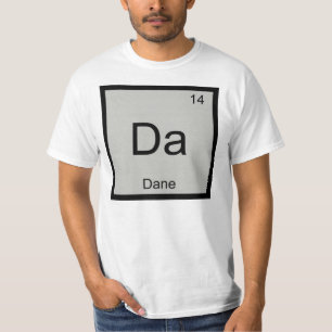 Dane Name Chemistry Element Periodic Table T-Shirt