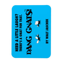 Dang Gnats! Magnet