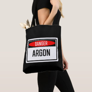Danger Argon Sign Tote Bag
