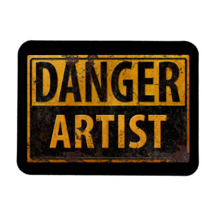 DANGER ARTIST Distressed Metal Warning Sign Magnet