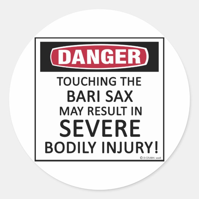 Danger Bari Sax Classic Round Sticker (Front)