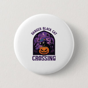 Danger Black Cat Crossing Halloween Pumpkin Witch 6 Cm Round Badge