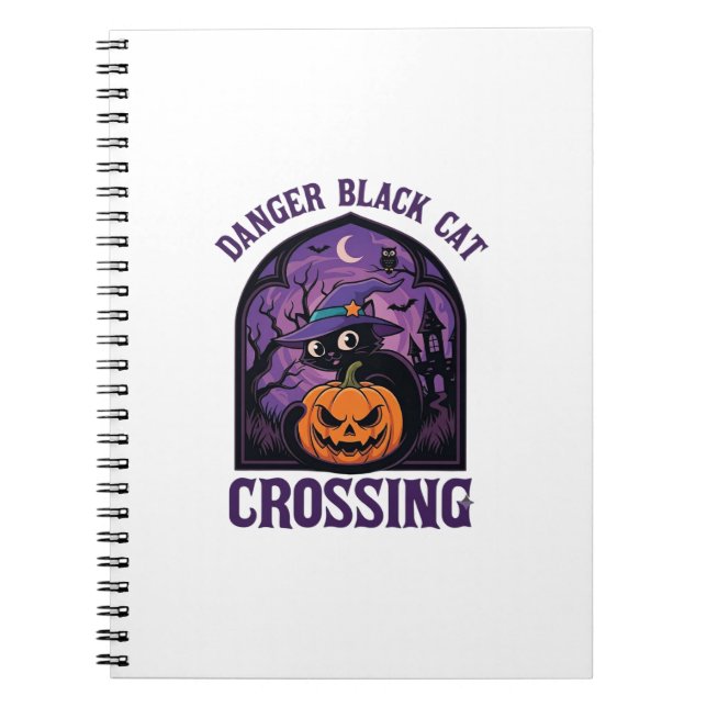 Danger Black Cat Crossing Halloween Pumpkin Witch  Notebook (Front)