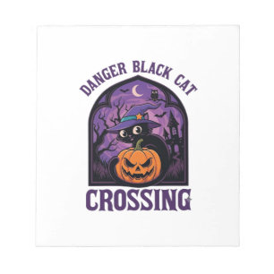 Danger Black Cat Crossing Halloween Pumpkin Witch Notepad