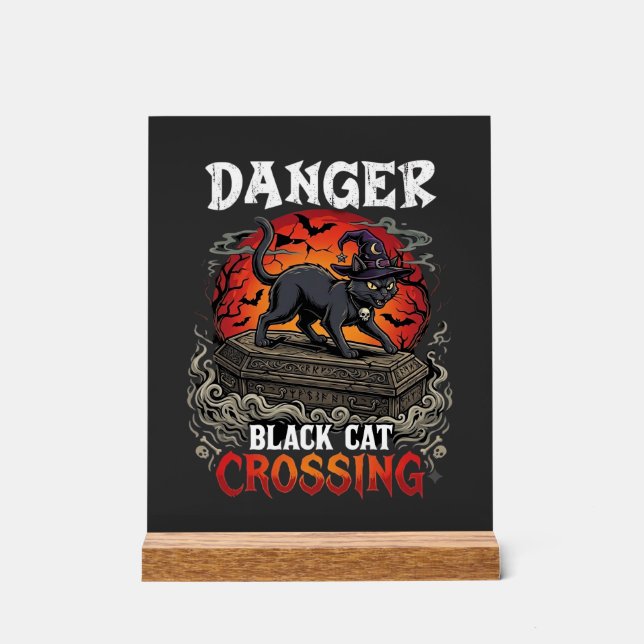Danger Black Cat Crossing Halloween Witch Hat Coff Acrylic Sign (Front)