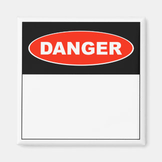 Danger (Blank) - Magnet
