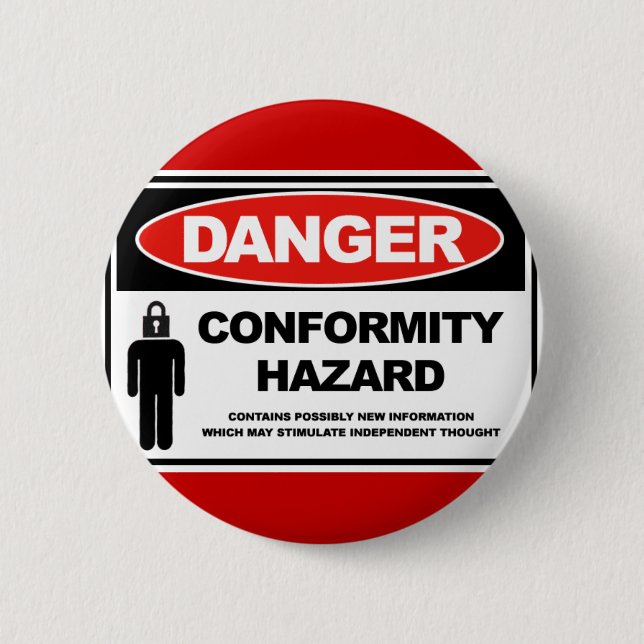 Danger Conformity Hazard 6 Cm Round Badge (Front)