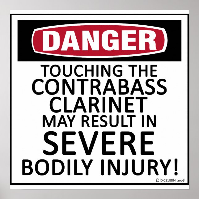 Danger Contrabass Clarinet Poster (Front)