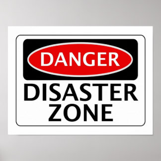 DANGER DISASTER ZONE FAKE FUNNY SAFETY SIGN SIGNAG