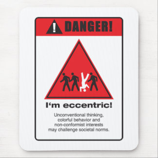 Danger! Eccentric Mouse Mat