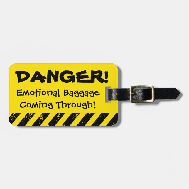 Danger! Emotional Baggage Coming Luggage Tag (Front Horizontal)