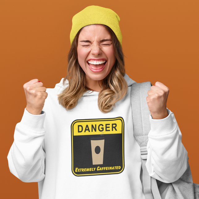 DANGER Extremely Caffeinated Coffee Hoodie (Creator Uploaded)
