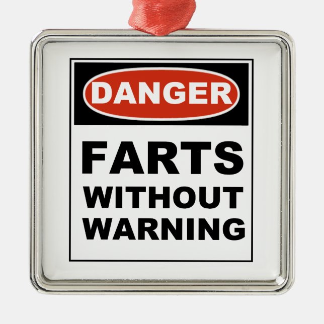 Danger Farts Without Warning Metal Tree Decoration (Front)