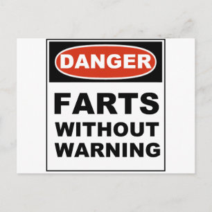 Danger Farts Without Warning Postcard