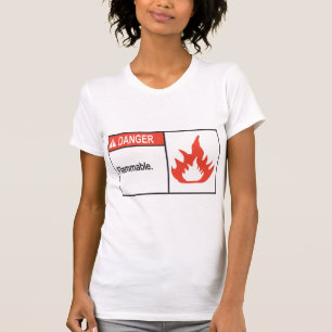 Danger Flammable Sign Womens T-Shirt