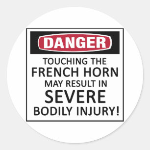 Danger French Horn Classic Round Sticker