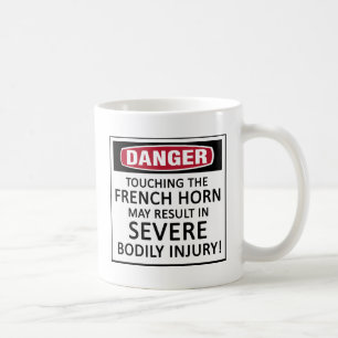 Danger French Horn Coffee Mug