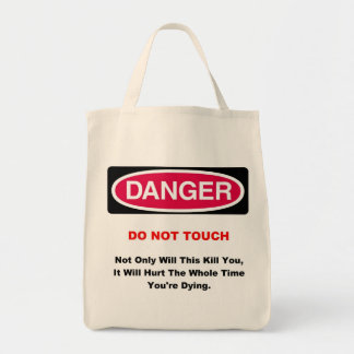 Danger Grocery Bag