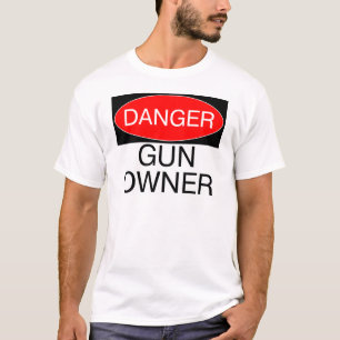 Danger - Gun Owner Funny T-Shirt Mug Hat Bag Apron