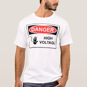 DANGER HIGH VOLTAGE T-Shirt