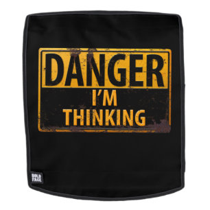DANGER I'M THINKING Distressed Metal Rust Sign Backpack
