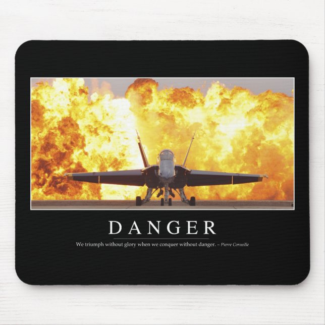 Danger: Inspirational Quote Mouse Mat (Front)
