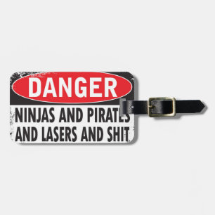 Danger!  Luggage tag