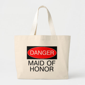 Danger - Maid Of Honour Funny Wedding T-Shirt Mug Large Tote Bag