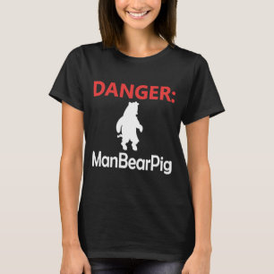 Danger Man Bear Pig Cute Farm Animal T-Shirt