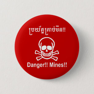 Danger!! Mines!! ☠ Cambodian Khmer Sign ☠ 6 Cm Round Badge