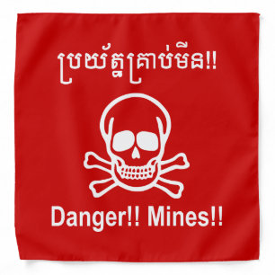 Danger!! Mines!! ☠ Cambodian Khmer Sign ☠ Bandana