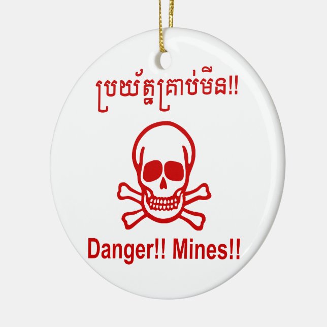 Danger!! Mines!! ☠ Cambodian Khmer Sign ☠ Ceramic Tree Decoration (Left)