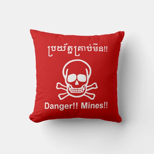 Danger!! Mines!! ☠ Cambodian Khmer Sign ☠ Cushion (Front)