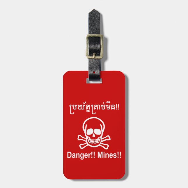 Danger!! Mines!! ☠ Cambodian Khmer Sign ☠ Luggage Tag (Front Vertical)