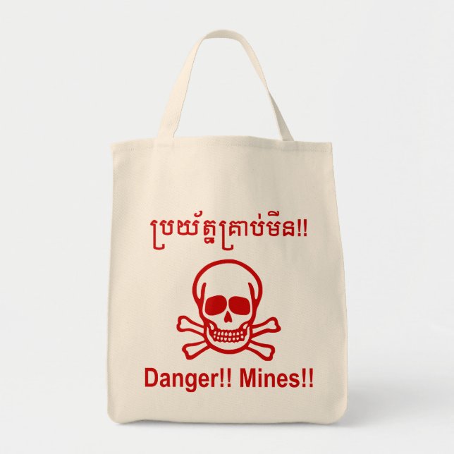 Danger!! Mines!! ☠ Cambodian Khmer Sign ☠ Tote Bag (Front)