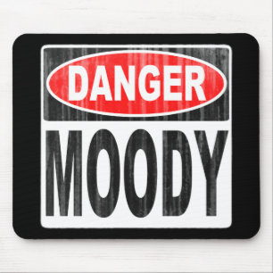 Danger Moody Mouse Mat