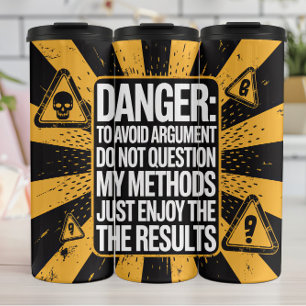 Danger: No Method Questions, Results Thermal Tumbler