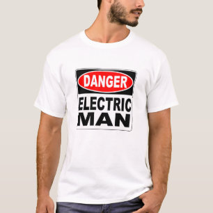 Danger Of Electric Man T-Shirt