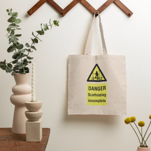 Danger Scaffolding Incomplete Sign Tote Bag