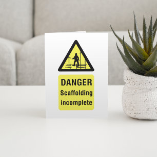 Danger Scaffolding Incomplete Site Warning Card