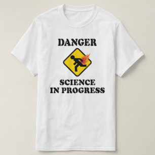 Danger Science in Progress - Flaming Fart Humour T-Shirt