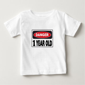 Danger Sign 1 Year Old Baby T-Shirt
