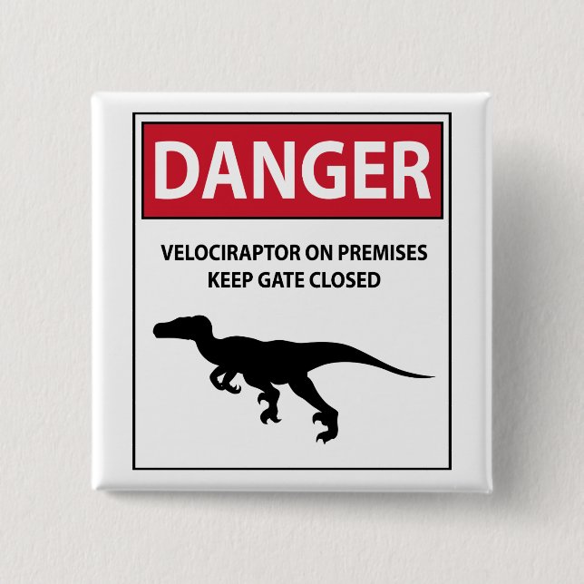Danger Sign (Raptors) 15 Cm Square Badge (Front)